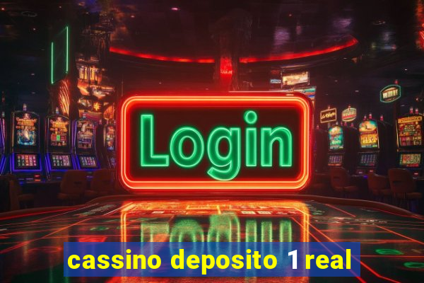 cassino deposito 1 real